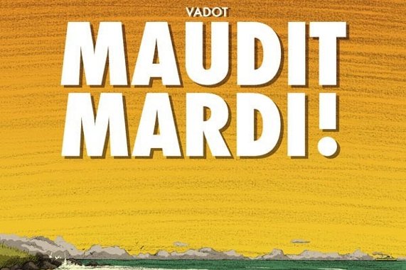 Série Maudit Mardi