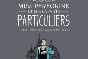 Série Miss Peregrine et les enfants particuliers
