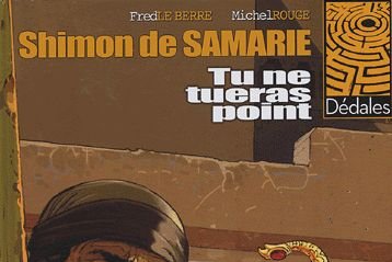 Série Shimon de Samarie / Le Samaritain