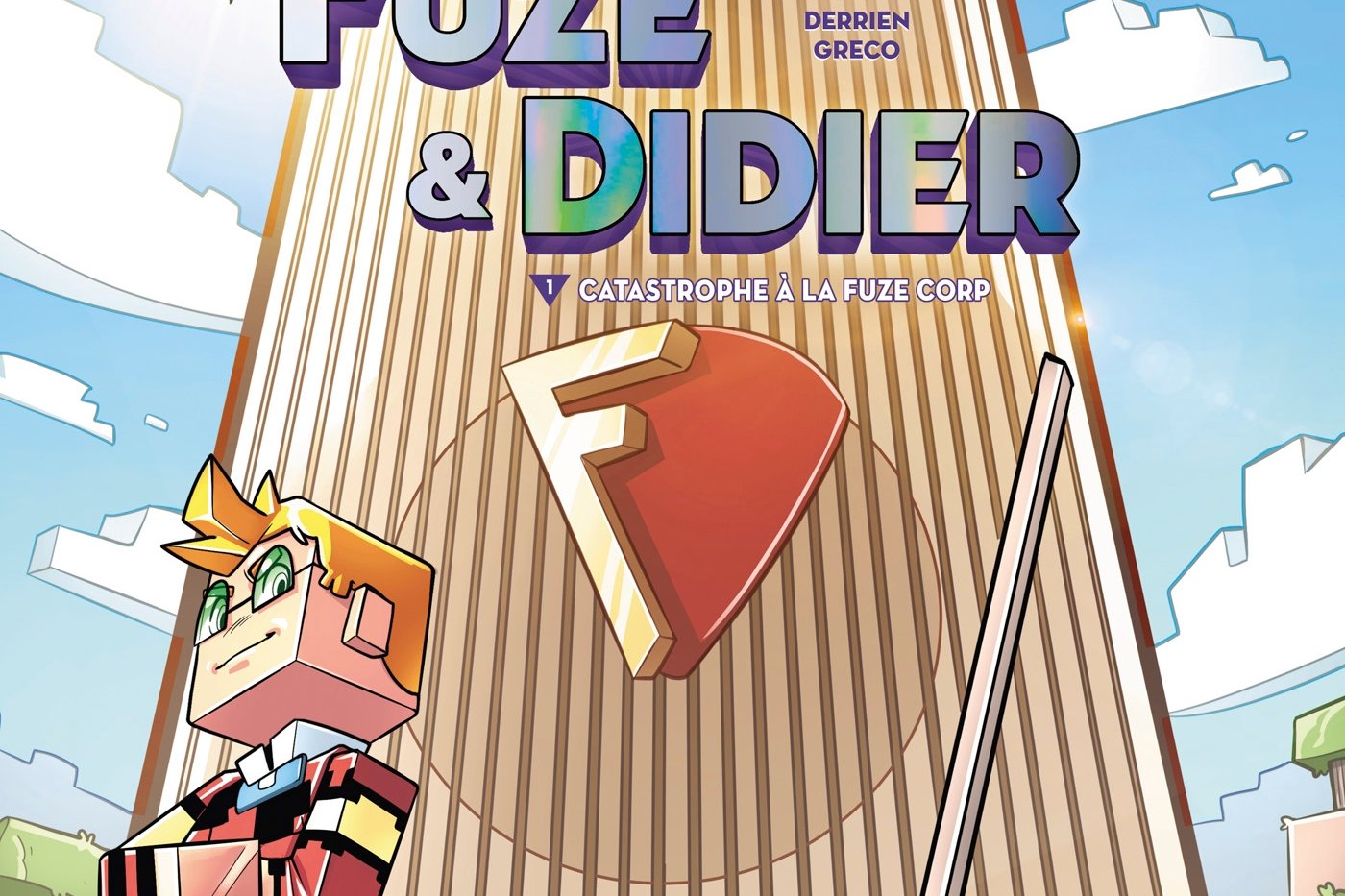 Série Fuze & Didier