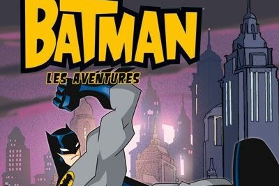 Série Batman, les aventures