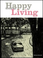 Série Happy Living (Jean-Claude Götting) - Delcourt
