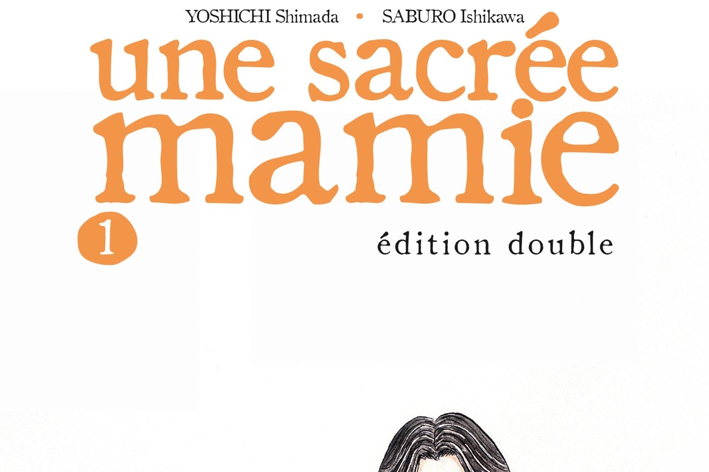 Série Sacrée mamie (Une) - Edition double