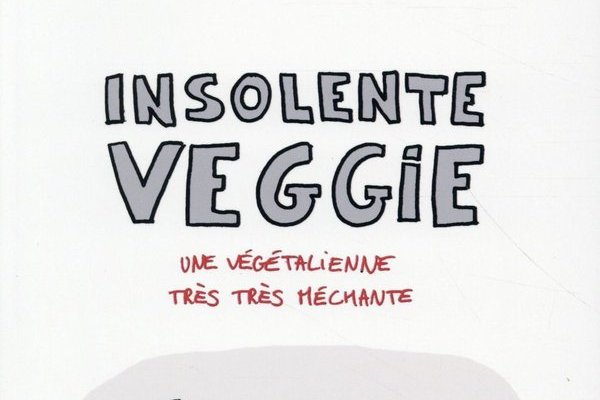 Série Insolente Veggie