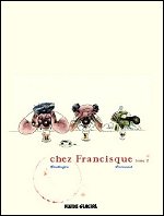 Série Chez Francisque T2 (Lindingre & Larcenet) - Fluide Glacial