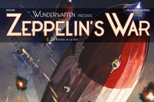Série Wunderwaffen Présente Zeppelin's War