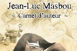 Carnet d'auteur - Jean-Luc Masbou