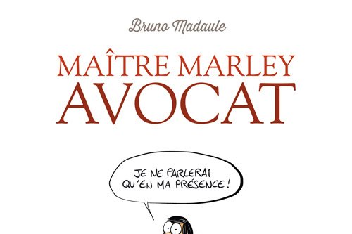 Série Maître Marley Avocat