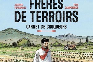 Série Frères de terroirs