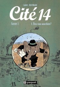 Série Cité 14, la bonne surprise de l'année 2007