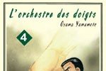 Série Orchestre des doigts (L')