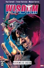Série Wisdom T1 : Rudiments de sagesse (Paul Cornell, Trevor Hairsine & Manuel Garcia) - Panini Comics