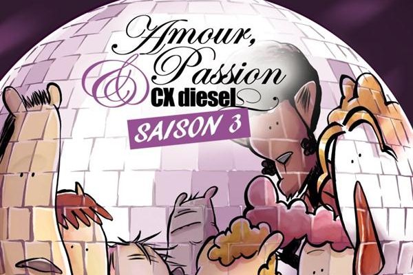 Série Amour, passion et CX diesel