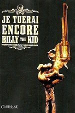 Série Je tuerai encore Billy the Kid (John Rauch, Caroline Delabie, Christiano Cucina & Ricardo Burchielli) - Clair de Lune