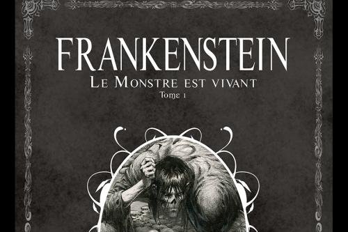 Série Frankenstein, le monstre est vivant !
