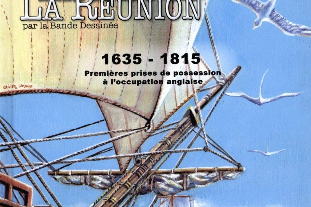 Série Histoire de la Réunion par la Bande Dessinée